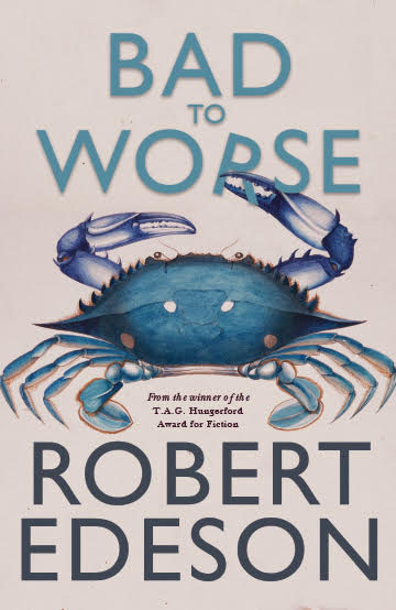 Bad To Worse – Robert Ederson