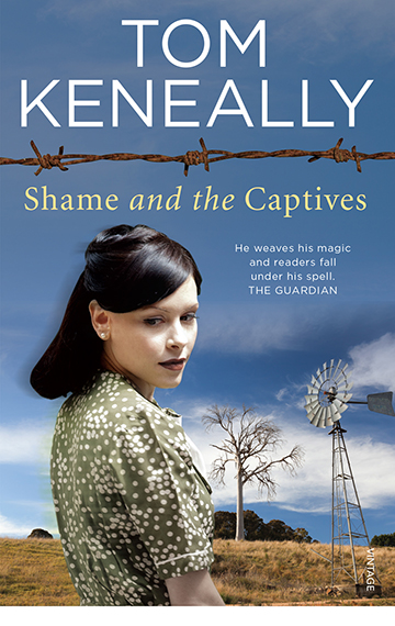 Shame and the Captives – Tom Keneally