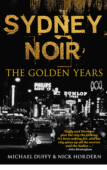 Sydney Noir – Michael Duffy and Nick Hordern