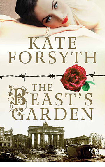 The Beast’s Garden – Kate Forsyth