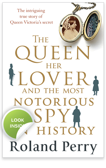 The Queen, Her Lover and the Most Notorious Spy in History – Roland Perry