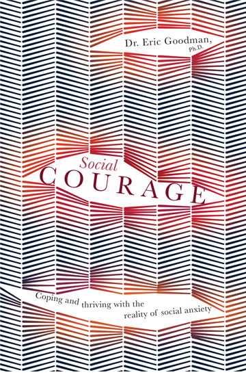 Social Courage – Dr. Eric Goodman